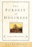 The Pursuit of Holiness Study Guide by