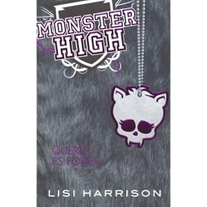 Querer Es Poder (Monster High) (Spanish Edition)