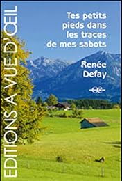 Tes petits pieds dans les traces de mes sabots