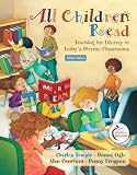 All Children Read: Teaching for Literacy in Today's Diverse Classroom, 3rd Edition