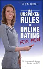 25 Unwritten Rules Of Online Dating For Men - Ninja Online Dating unwritten rules of online dating