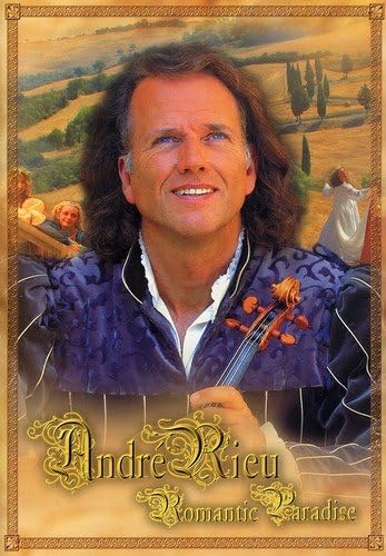 Andre Rieu: Romantic Paradise