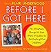 Before I Got Here: The Wondrous Things We Hear When We Listen to the Souls of Our Children - Book by Blair Underwood