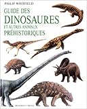 Guide des dinosaures et autres animaux préhistoriques by 