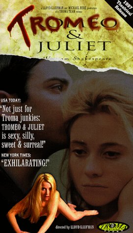 Tromeo And Juliet 1996 Movie Tromeo And Juliet 1996 Movie