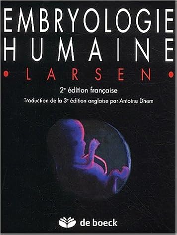 embryologie humaine larsen embryologie humaine larsen