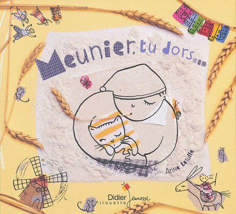 Meunier, tu dors