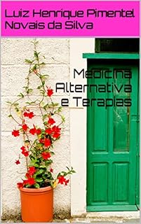 Livro Medicina Alternativa e Terapias