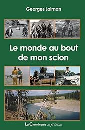 Le  monde au bout de mon scion
