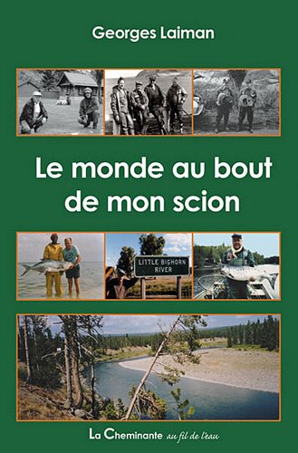 Le  monde au bout de mon scion