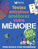 Image de Testez Entrainez Ameliorez Votre Memoire (French Edition)