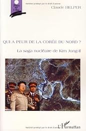 Qui a peur de la Corée du Nord ?