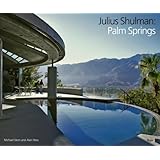 Julius Shulman by Michael Stern, Alan Hess (2008) Hardcover