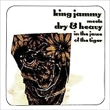 King Jammy Meets Dry & Heavy in Jaws of the Tiger