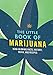 The Little Book of Marijuana: Mind-blowing facts, history, trivia and recipes by Spruce