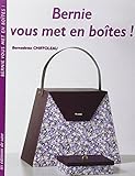 BERNIE VOUS MET EN BOÎTES (French Edition) by