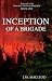 Inception of a Brigade (Saga of the Singing Sword Brigade Book 1) by J.M. MacLeod