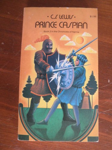 Prince Caspian: The Return to Narnia: Book 2 in the Chronicles of Narnia