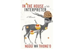 In the House of the Interpreter: A Memoir