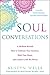 Soul Conversations: A Medium Reveals How to Cultivate Your Intuition, Heal Your Heart, and Connect w by Austyn Wells GC-C, Matthew McKay PhD