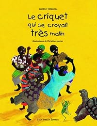 Le  criquet qui se croyait très malin