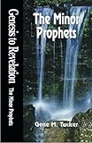 Genesis to Revelation: The Minor Prophets Student Book