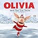 OLIVIA and the Ice Show: A Lift-the-Flap Story (Olivia TV Tie-in)