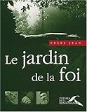 Le Jardin de la foi by