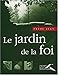 Le Jardin de la foi by