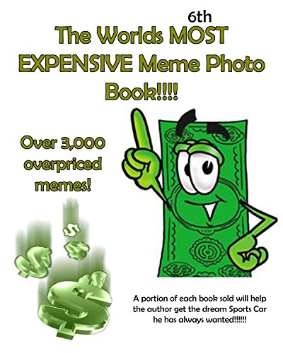 The Worlds 6th MOST EXPENSIVE Meme Photo Book!!!!