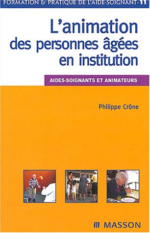 L' animation des personnes âgées en institution