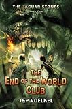 The Jaguar Stones, Book Two: The End of the World Club