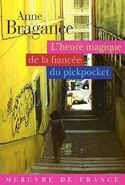 L' heure magique de la fiancée du pickpocket