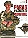 Les Paras Français en Indochine: 1945-1954 (French Edition) by 