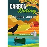 Carbon Dating (Tin Can Mysteries Book 3)