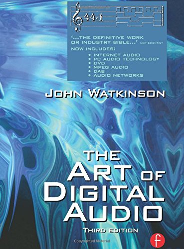 Art of Digital Audio, Third Edition by John Watkinson