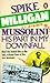 Mussolini: His Part in My Downfall ~ Spike Milligan