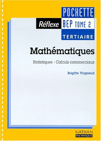 Mathématiques, BEP tertiaire