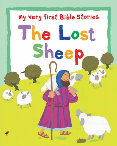 The Lost Sheep (My Very First Board Book)