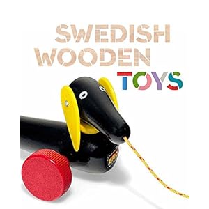 Swedish Wooden Toys (Bard Graduate Center for Studies in the Decorative Arts, Des)