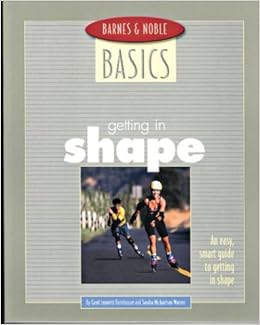 Barnes And Noble Basics Getting In Shape An Easy Smart Guide To