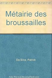 Métairie des broussailles