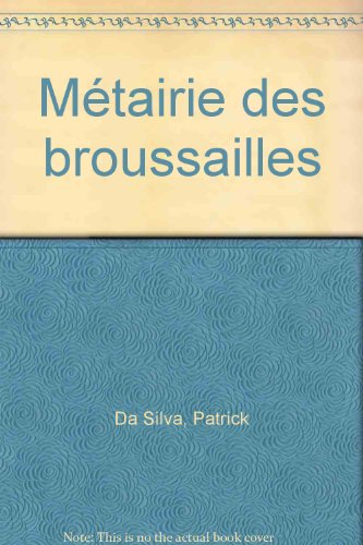 Métairie des broussailles