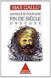 Manifeste pour une fin de siècle obscure (OJ.DOCUMENT) (French Edition) by 