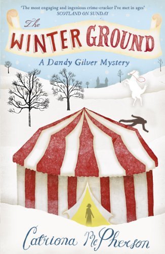 The Winter Ground (Dandy Gilver Murder Mystery 3) by McPherson, Catriona (2009) Paperback