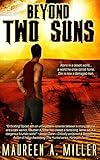BEYOND: TWO SUNS (BEYOND Series Book 2)