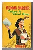 Hardcover DONNA PARKER: TAKES A GIANT STEP #7. Book
