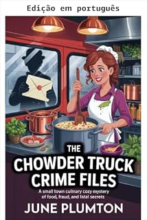 Livro Os arquivos criminais do food truck de chowder