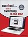 MacMost.com Guide to Switching to the Mac by Gary Rosenzweig