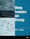 Mining Economics and Strategy
